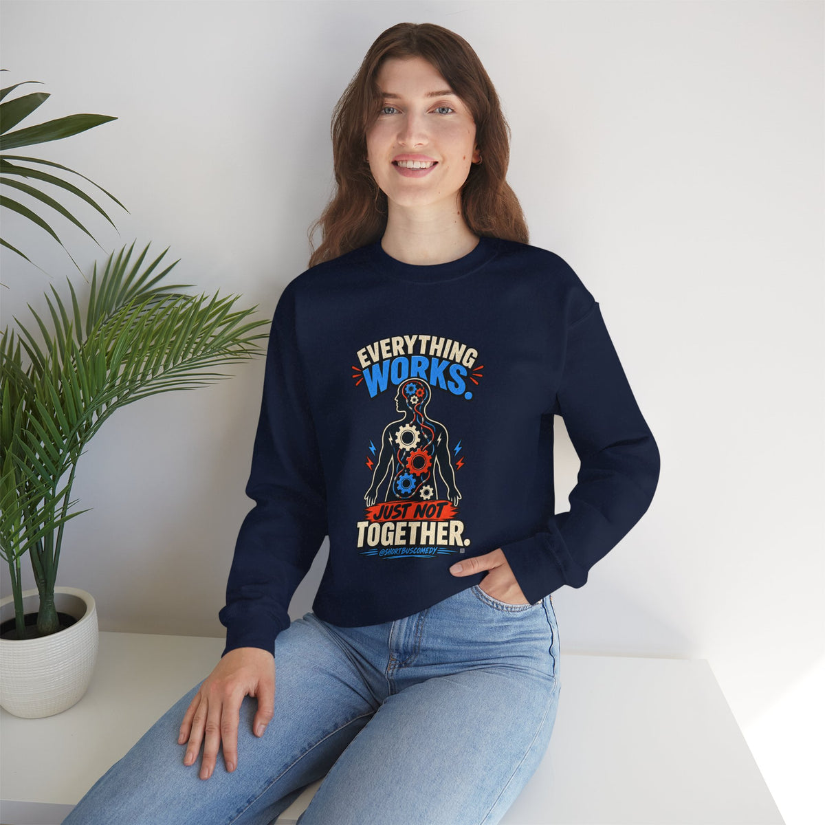 Everything Works. Just Not Together — Short Bus Comedy Crewneck