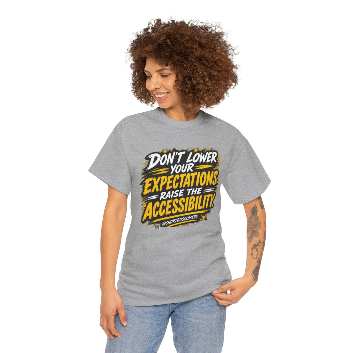 Don’t Lower Your Expectations — Raise the Accessibility ™