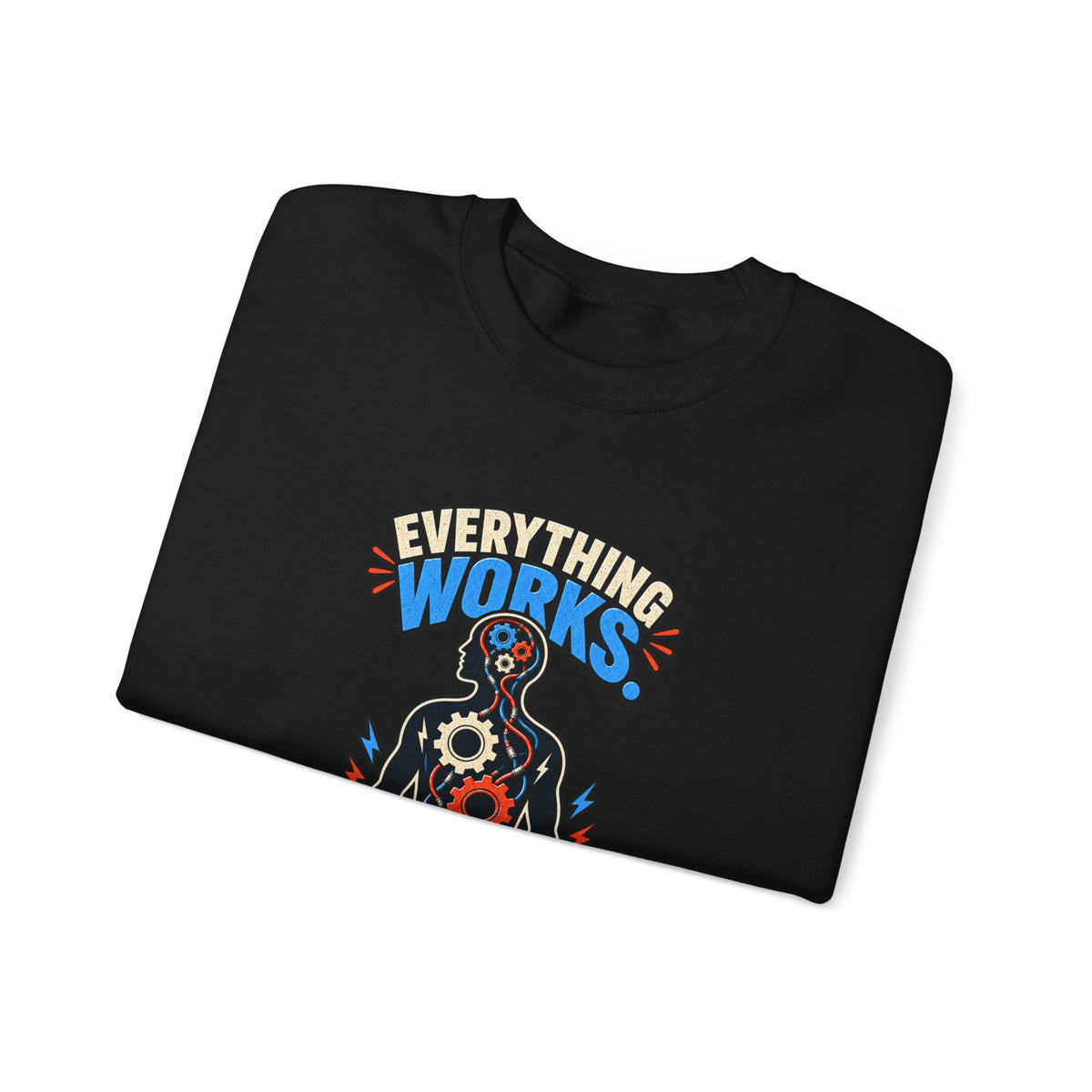 Everything Works. Just Not Together — Short Bus Comedy Crewneck