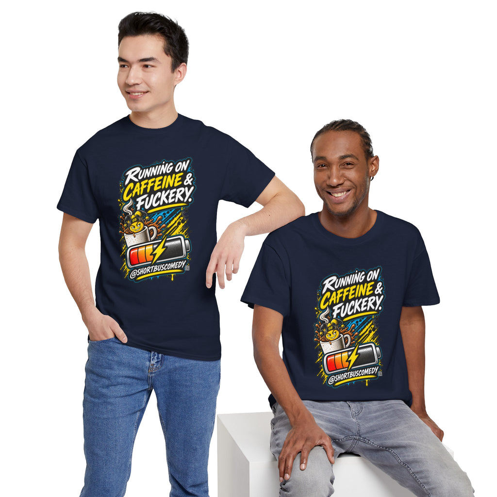 Running on Caffeine and Fuckery