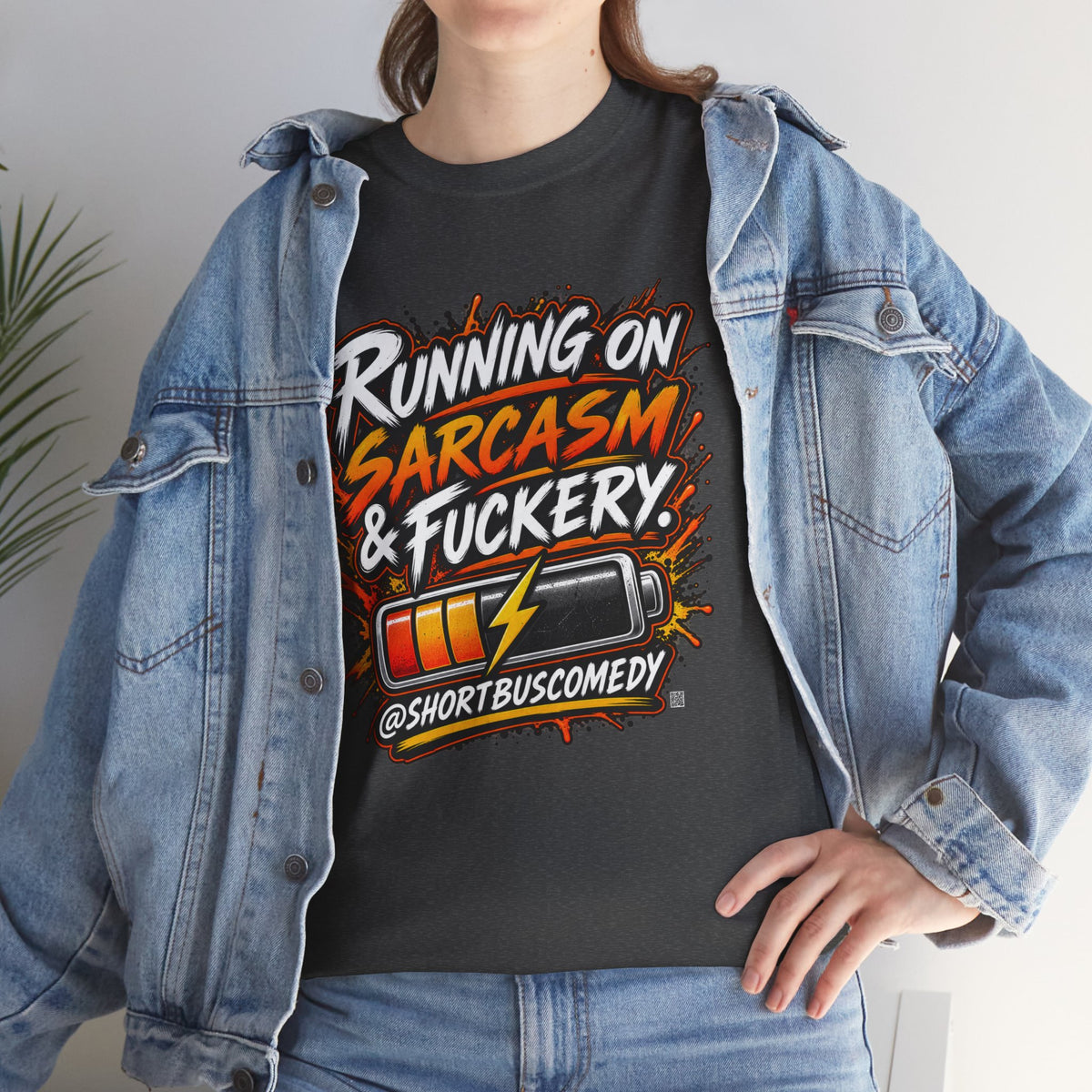 Running On Sarcasm & Fuckery