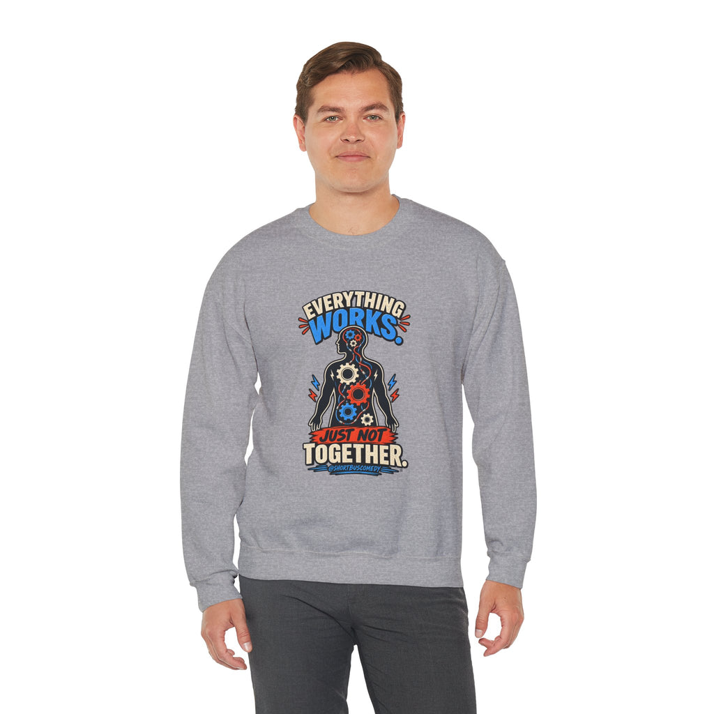 Everything Works. Just Not Together — Short Bus Comedy Crewneck