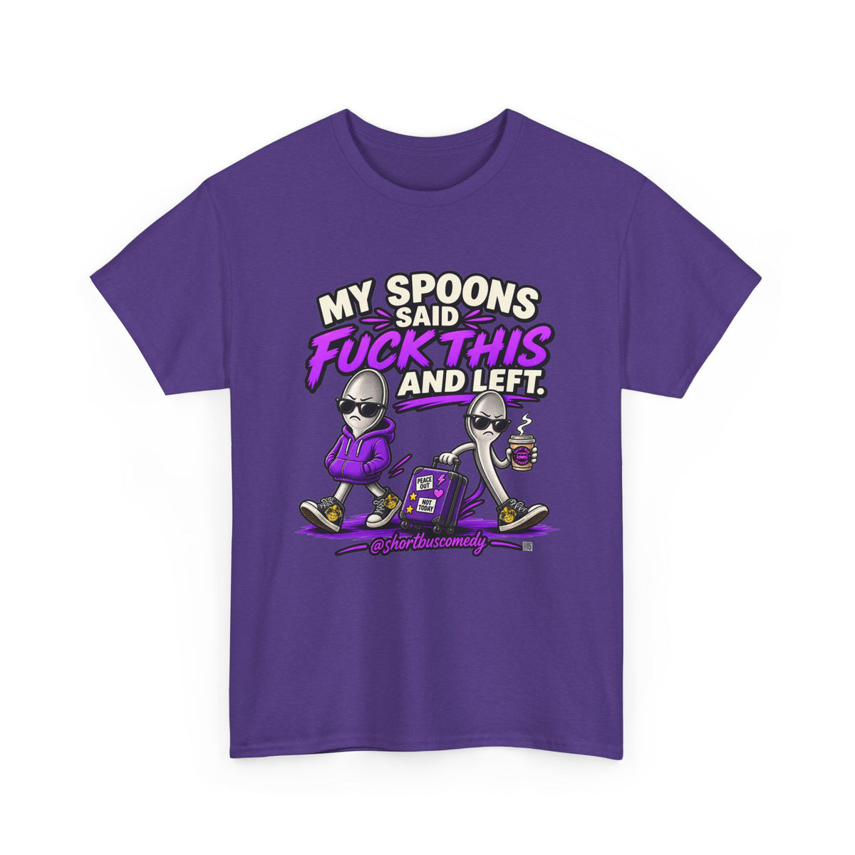 My Spoons Said Fuck This and Left