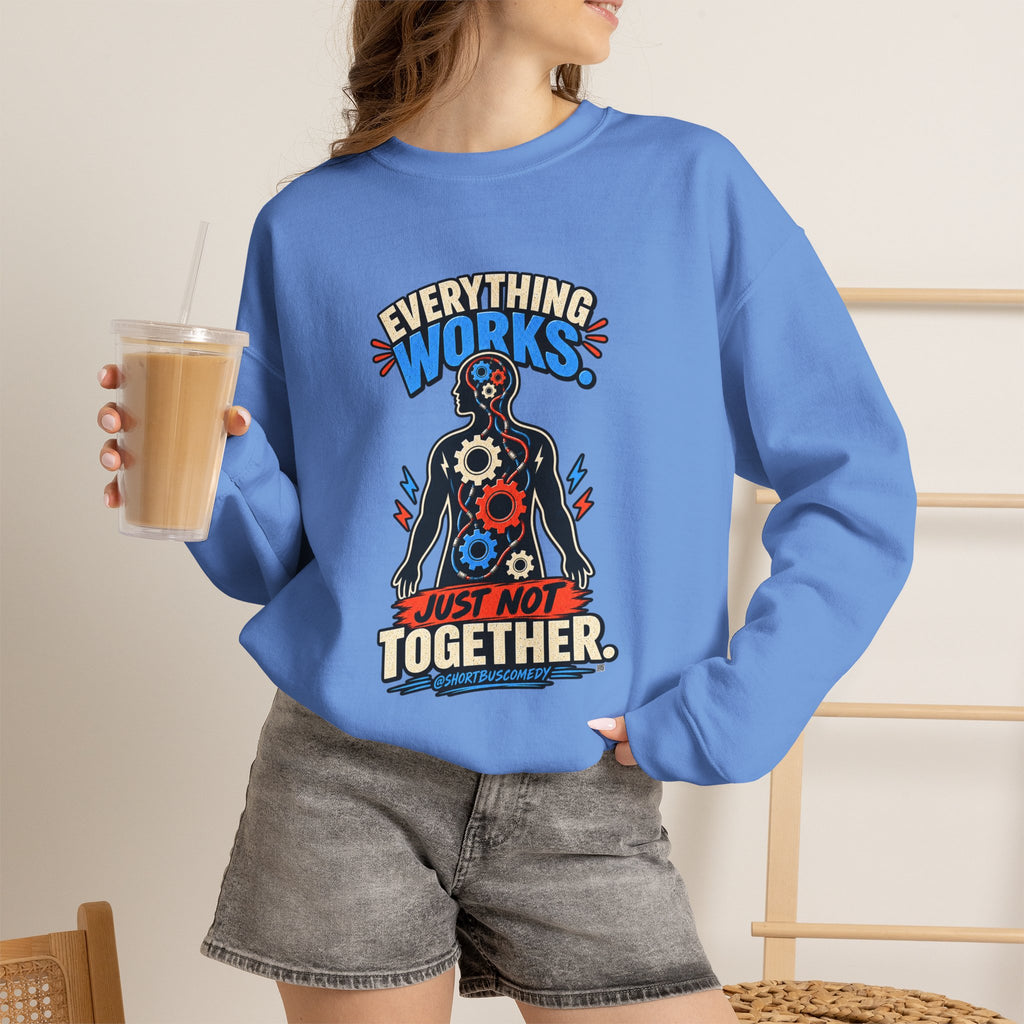 Everything Works. Just Not Together — Short Bus Comedy Crewneck