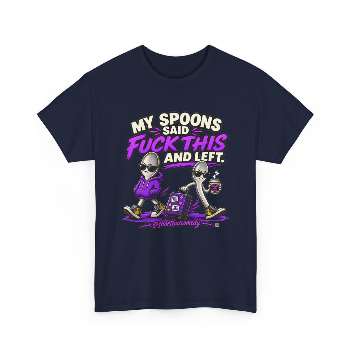 My Spoons Said Fuck This and Left