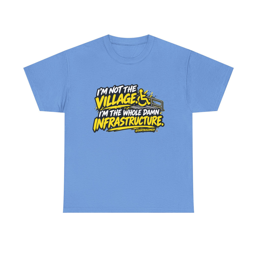 Not the Village - Tshirt