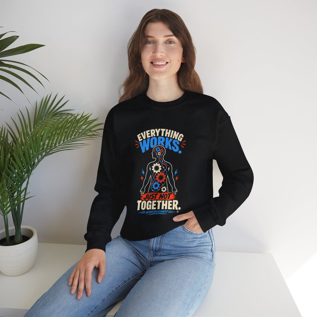 Everything Works. Just Not Together — Short Bus Comedy Crewneck